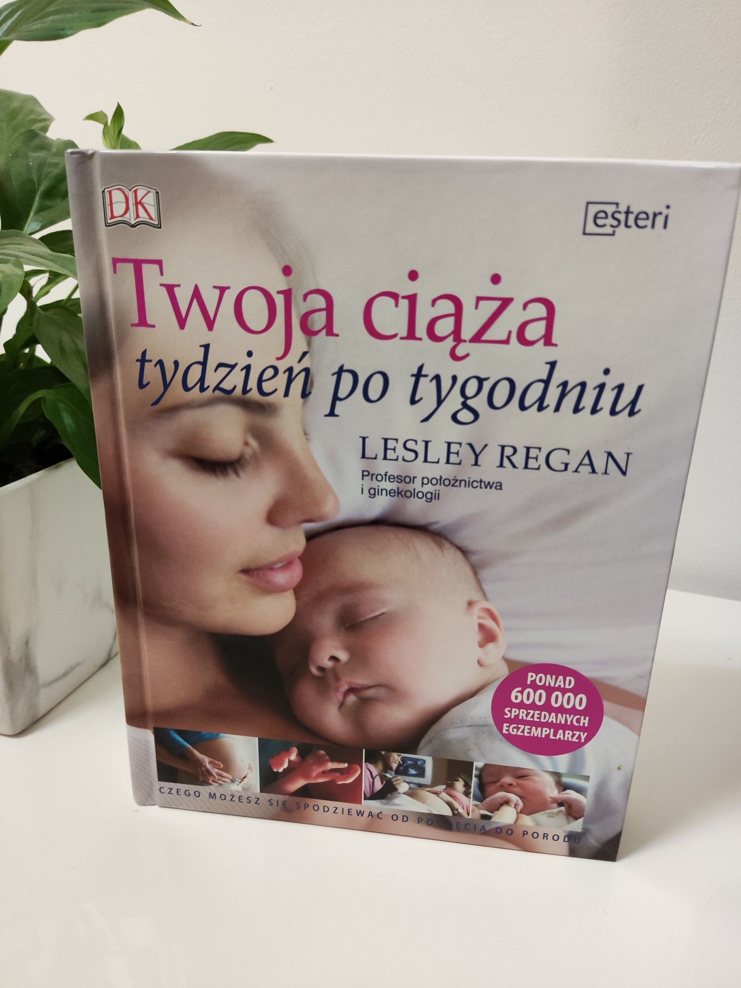 Książka Twoja ciąża tydzień po tygodniu, Lesley Regan