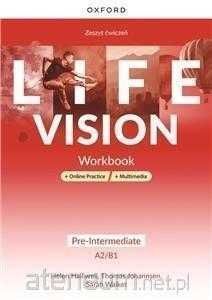 NOWE/ LIFE VISION WB Pre-Intermediate A2/B1 OXFORD 2022 Ćwiczenia