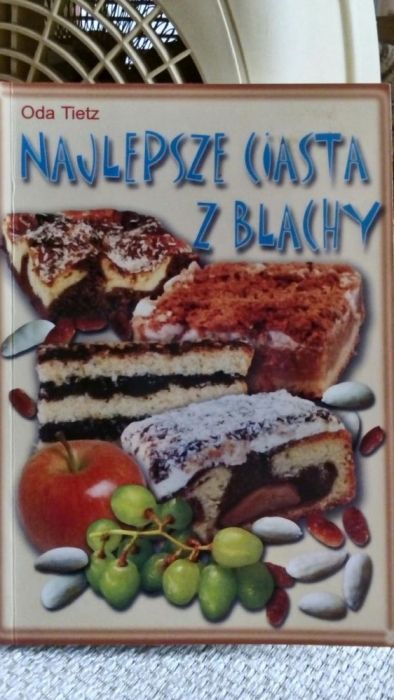 Książka Najlepsze ciasta z blachy