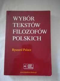 "Wybór tekstów filozofów polskich" Ryszard Palacz