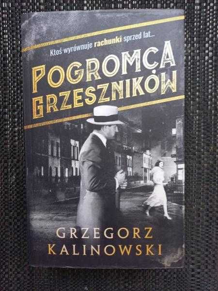 Kalinowski Grzegorz - Pogromca grzeszników