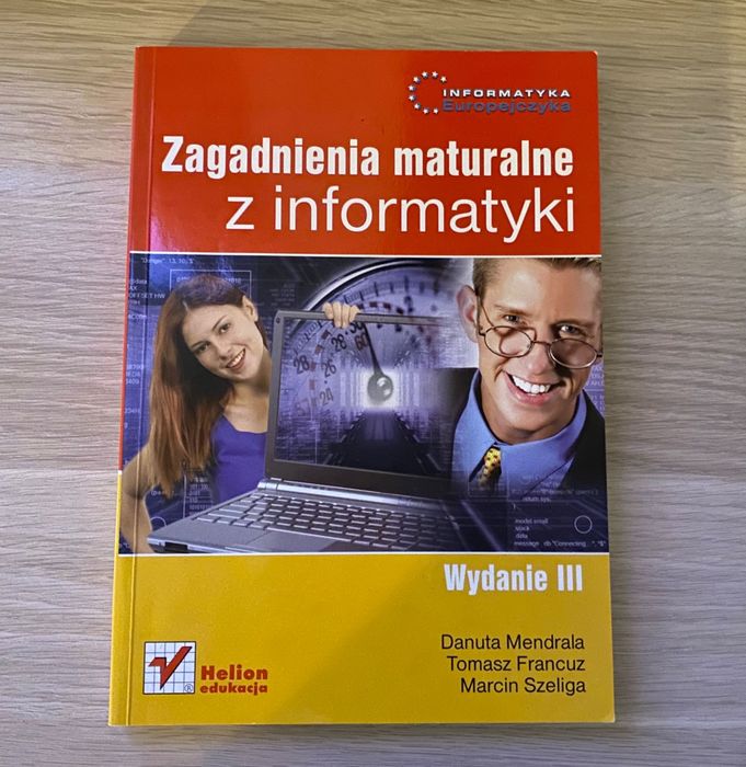 Zagadnienia maturalne z informatyki – Wydanie III (2011) – Helion