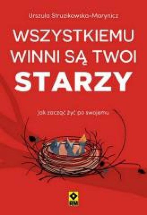 Wszystkiemu winni są twoi starzy