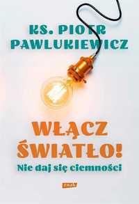 Włącz Światło! Nie Daj Się Ciemności W.2