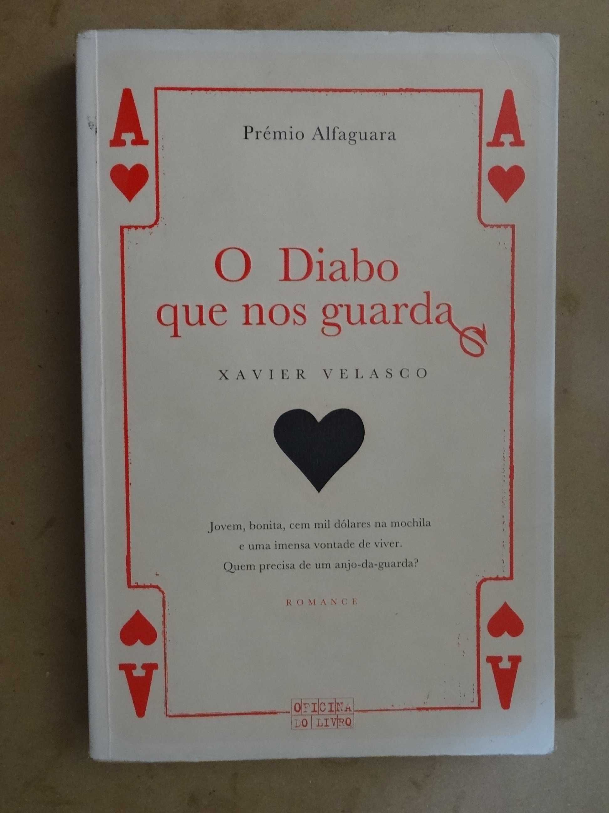 O Diabo que nos Guarda de Xavier Velasco - 1ª Edição