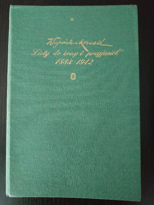 Wojciech Kossak - Listy do żony i przyjaciół