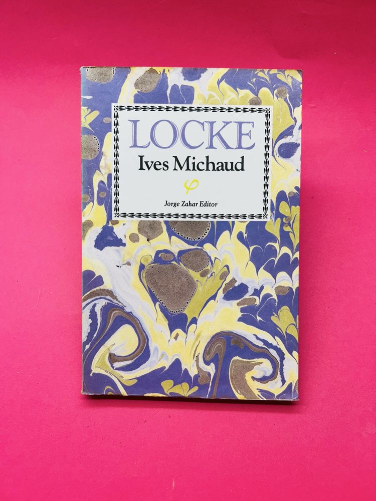 Yves Michaud Locke Tradução Lucy Magalhães