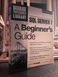 SQL Server 7 - A Beginner's Guide