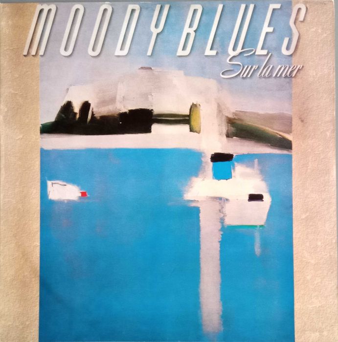 Moody Blues - - - - - Sur La Mer - - - - - LP