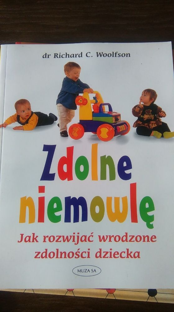 Zdolne niemowlę - jak rozwijać wrodzone zdolności dziecka (do 15 mies)