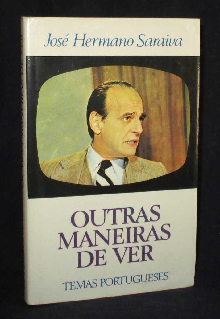 Livro Outras Maneiras de Ver José Hermano Saraiva