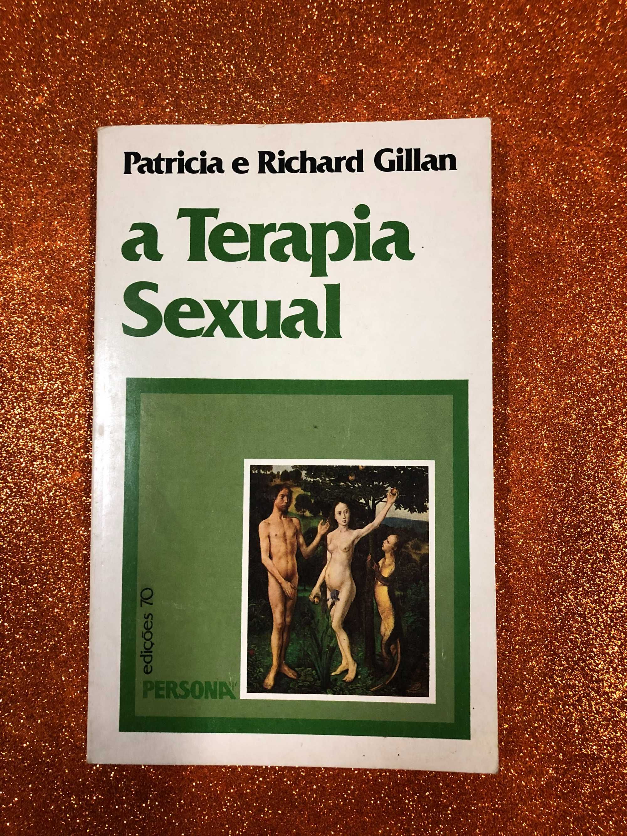 A terapia sexual - Patricia e Richard Gillan