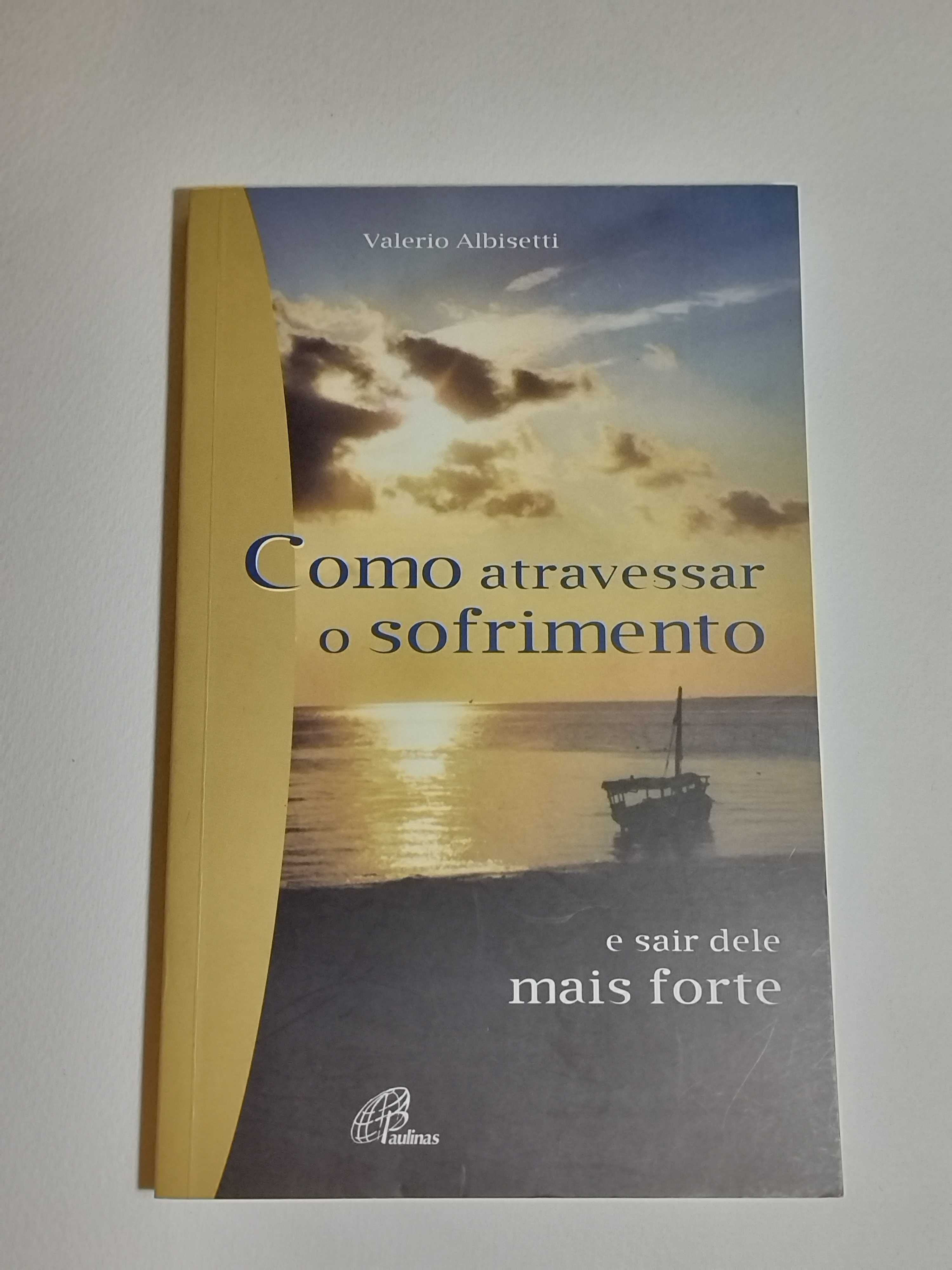 Livro: Como atravessar o sofrimento e sair dele mais forte