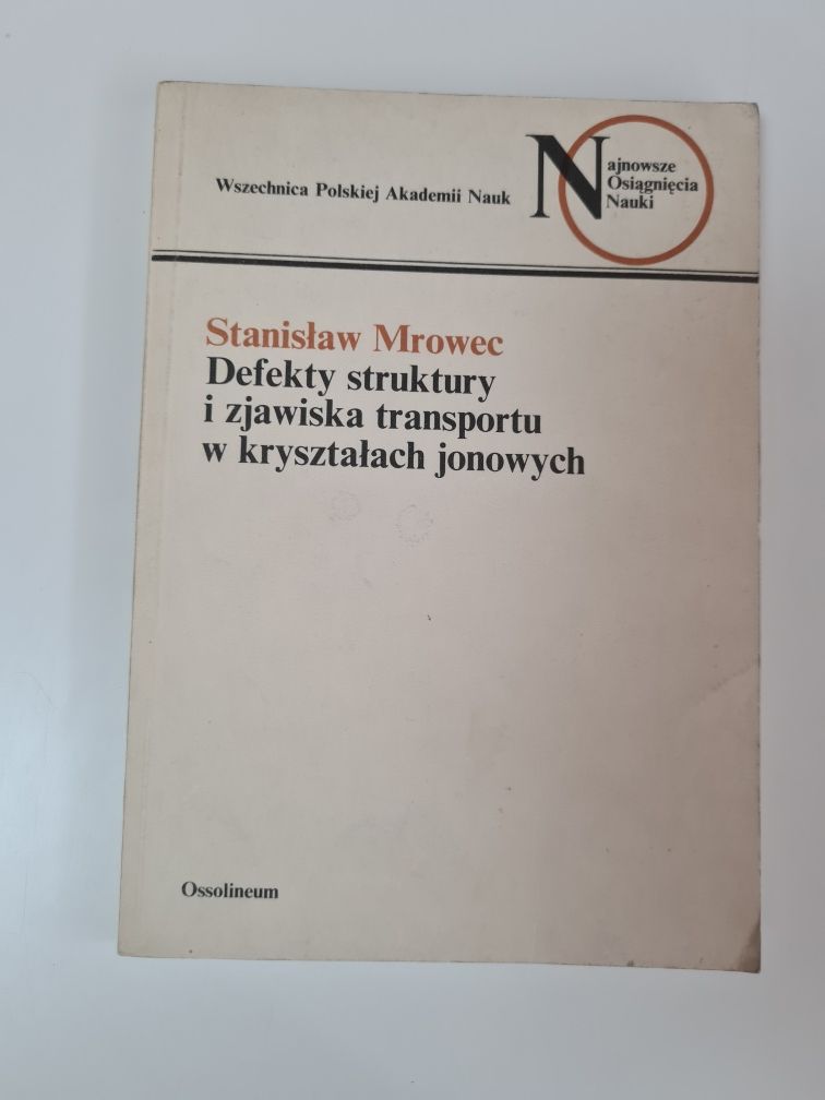 Defekty struktury i zjawiska transportu w kryształach jonowych