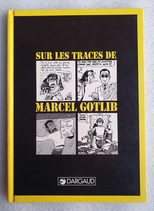 Álbum BD ~ "Sur les Traces de Marcel Gotlib" ~ Capa Dura ~ 1992