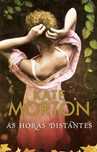 As Horas Distantes Kate Morton