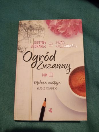 Ogród Zuzanny tom 1- Justyna Bednarek, Jagna Kaczanowska