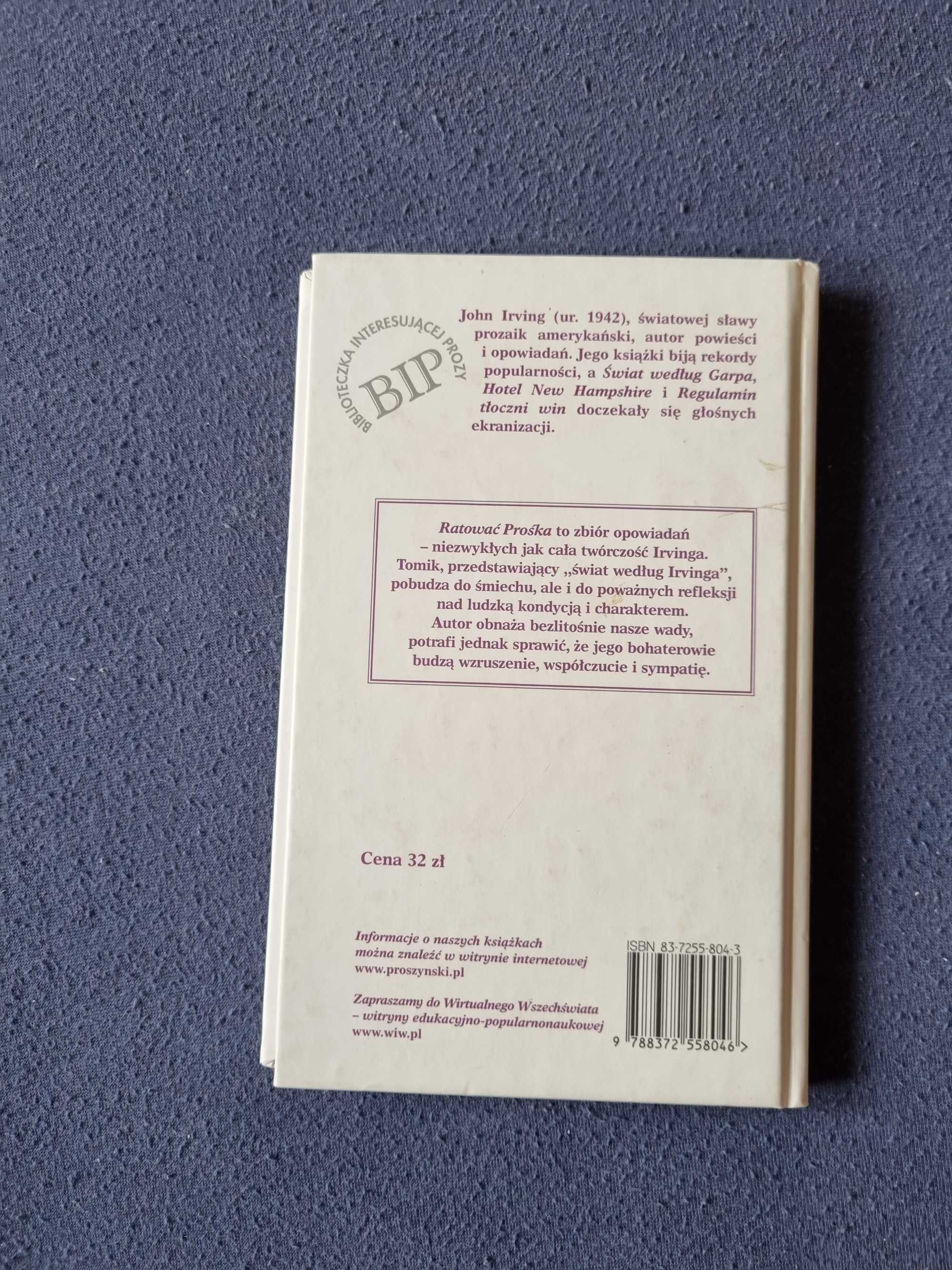 Ratować prośka. John Irving