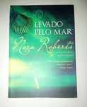 OFERTA NATAL  Livro 'Levado pelo Mar' e 'Um Mar de Rosas' Nora Roberts