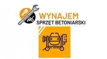 WYNAJEM-sprzęt betoniarski/betoniarka/wibrator do betonu/łata wibracyj