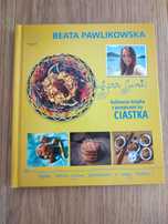 Beata Pawlikowska Kulinarna książka z przepisami na ciastka