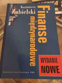 Nowa Finanse międzynarodowe Kazimierz Zabielski  wydanie Nowe