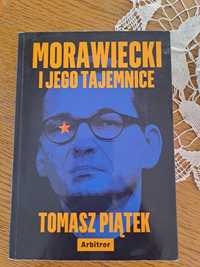 Morawiecki i jego tajemnice Książka Tomasz Piątek