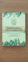Ziołolecznictwo Ojca Grzegorza Sroki