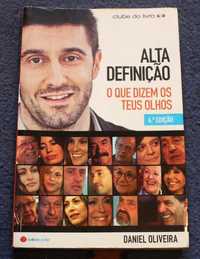 Alta definição: o que dizem os teus olhos de Daniel Oliveira