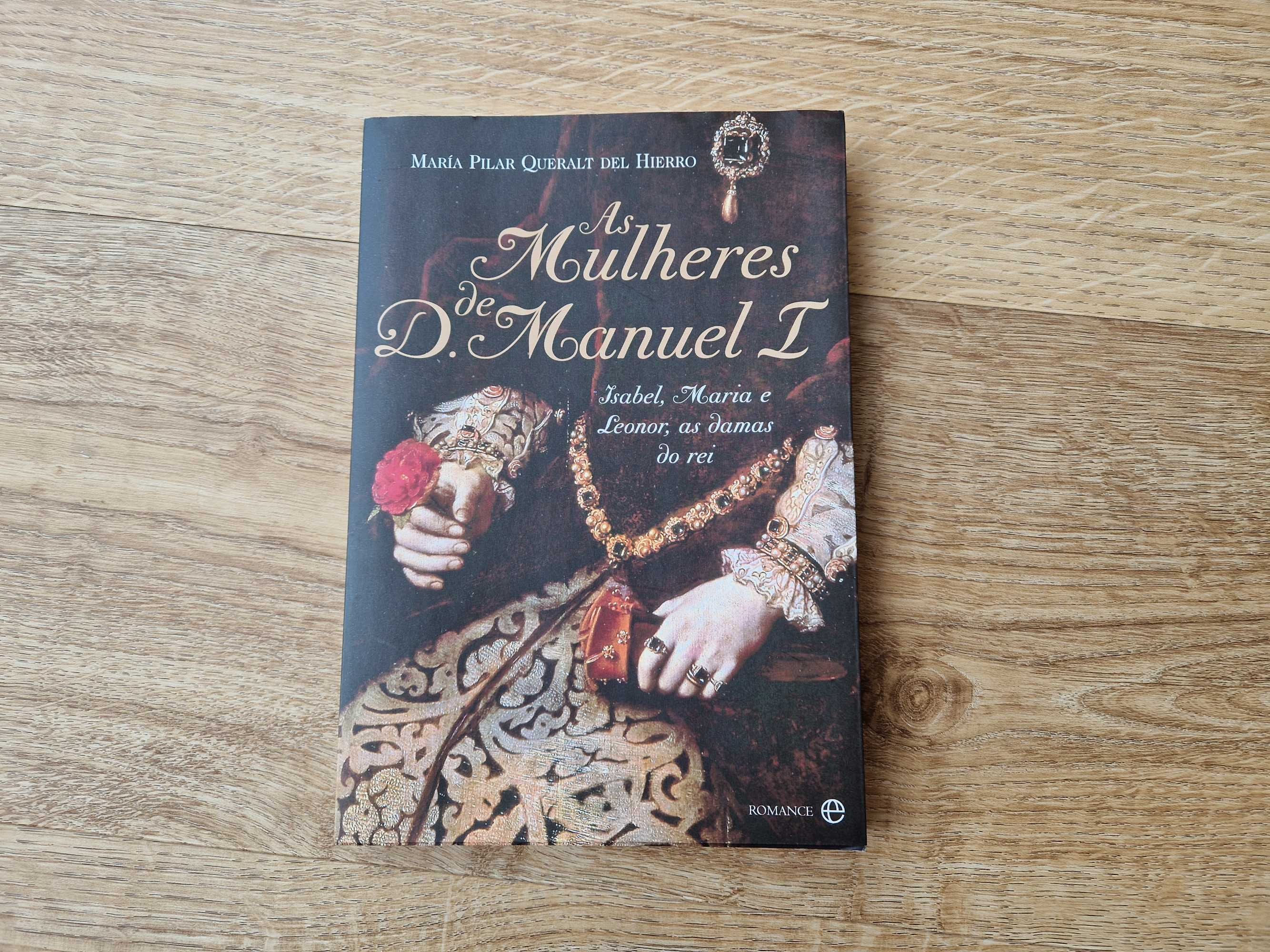 As mulheres de D. Manuel I