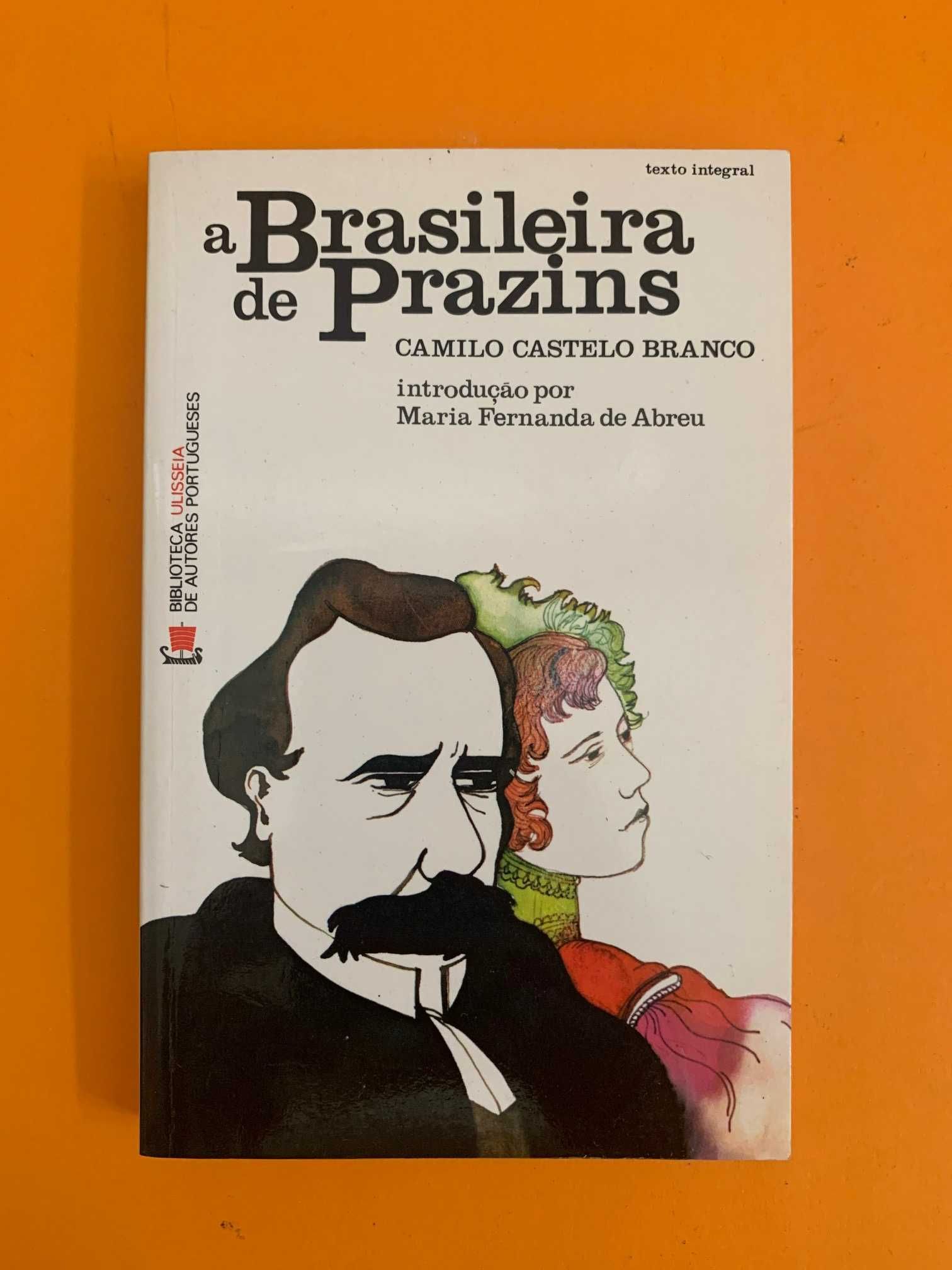 A Brasileira de Prazins - Camilo Castelo Branco