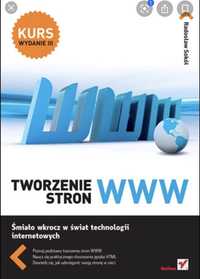 Książka Tworzenie stron WWW Kurs Wydanie III, Helion