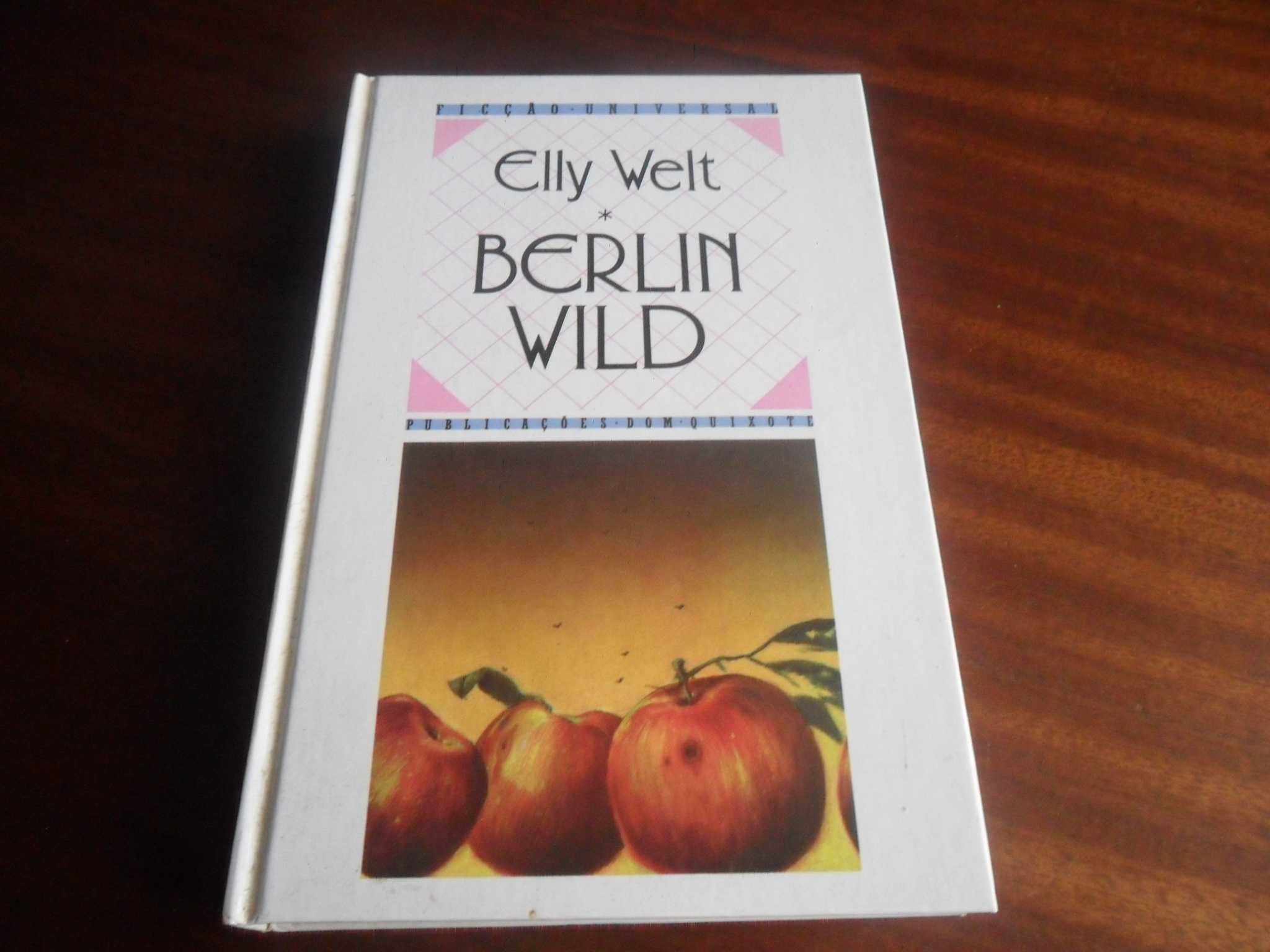 "Berlin Wild" de Elly Welt  - 1ª Edição de 1993