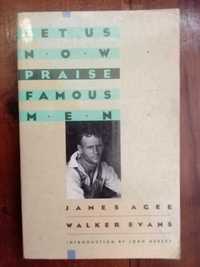 James Agee e Walker Evans - Let us now praise famous men