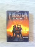 "Fabryka strachu" L.A. Jones