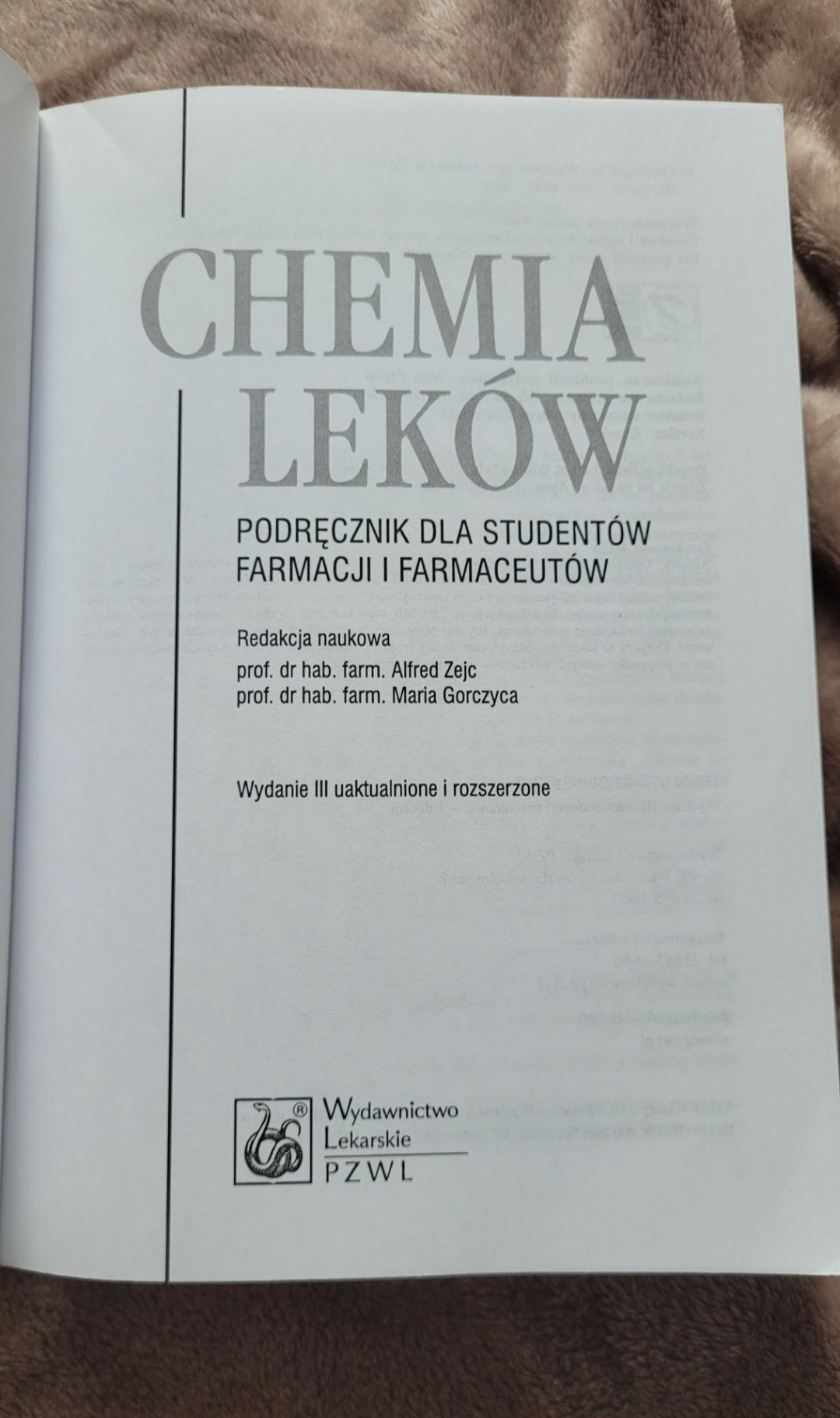 Chemia leków, Alfred Zejc, Maria Gorczyca, PZWL 2008