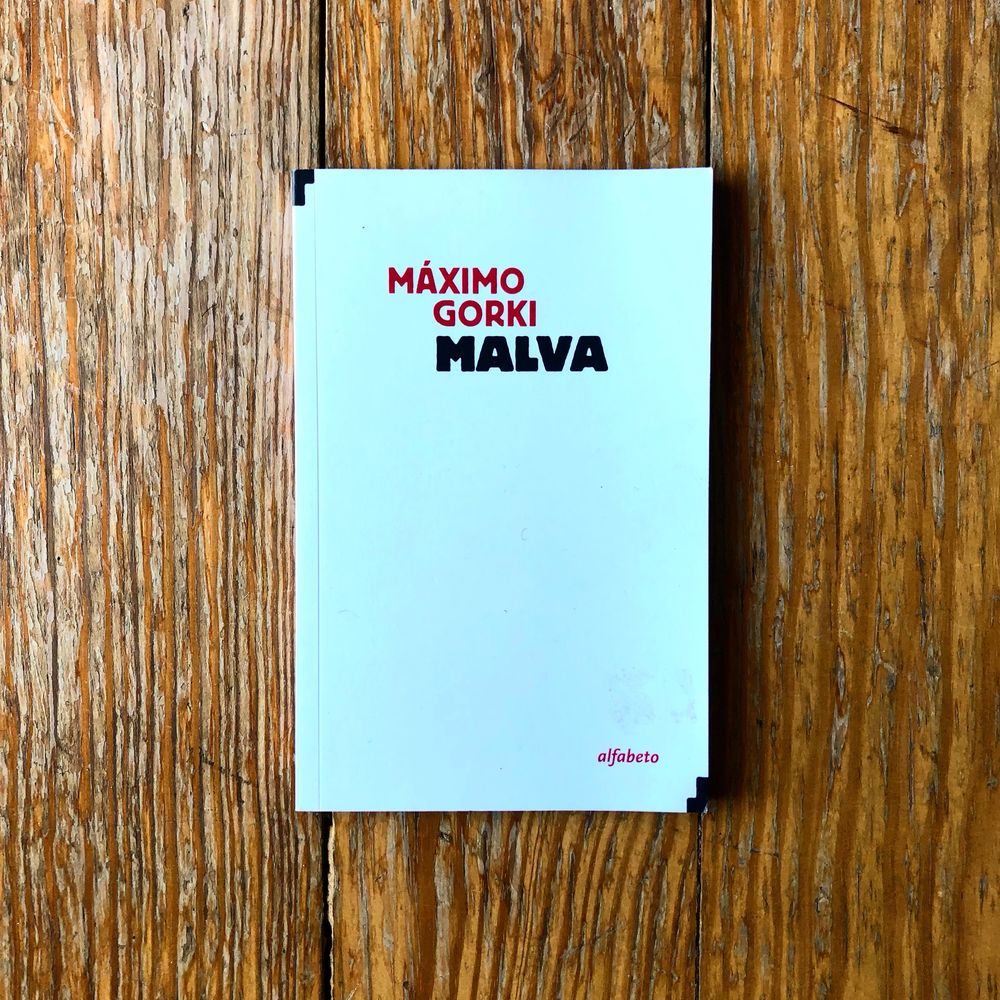 Máximo Gorki - Malva