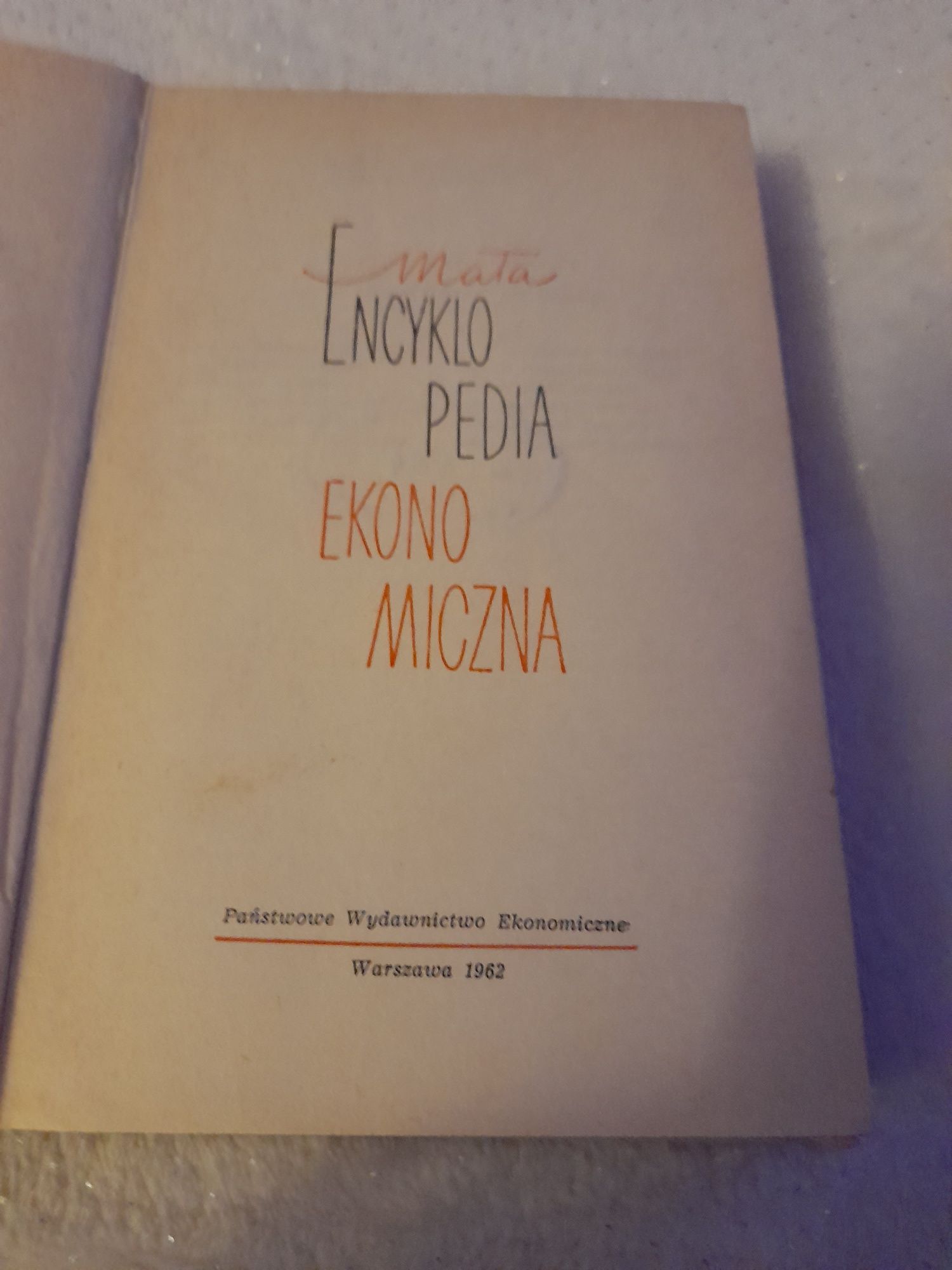 Mała encyklopedia ekonomiczna 1962 r