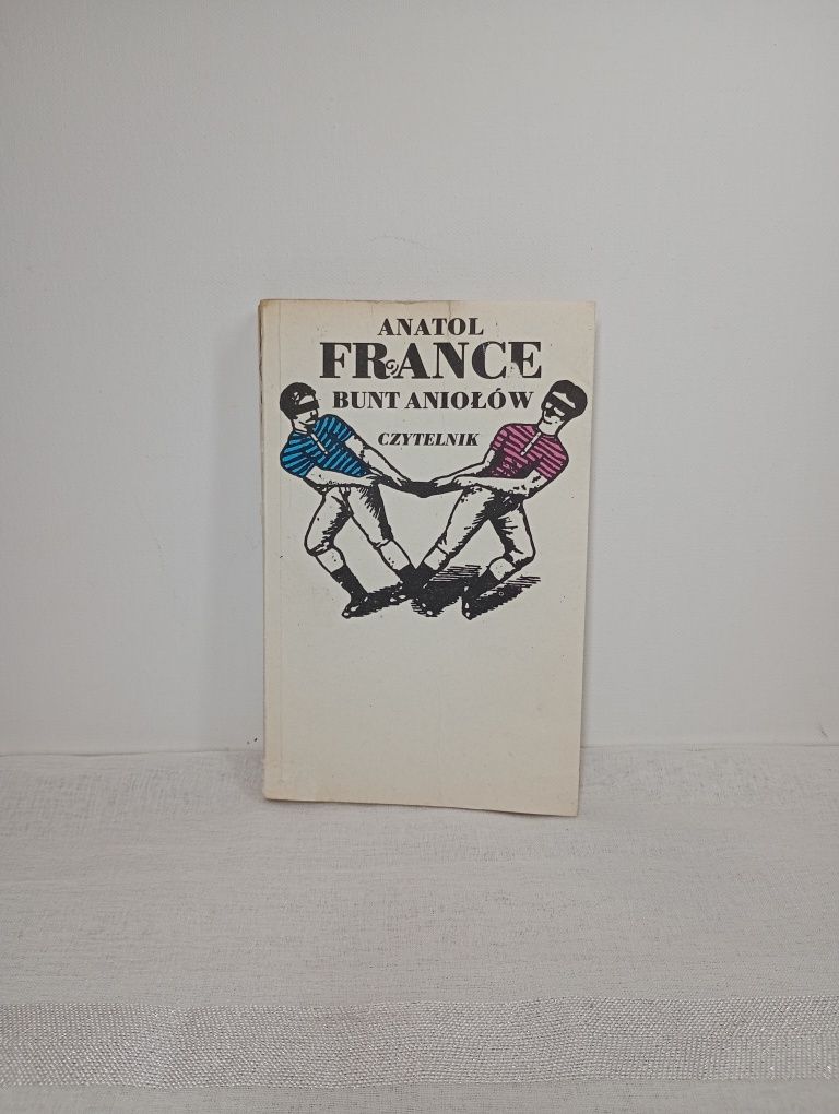 Bunt aniołów. Anatol France
