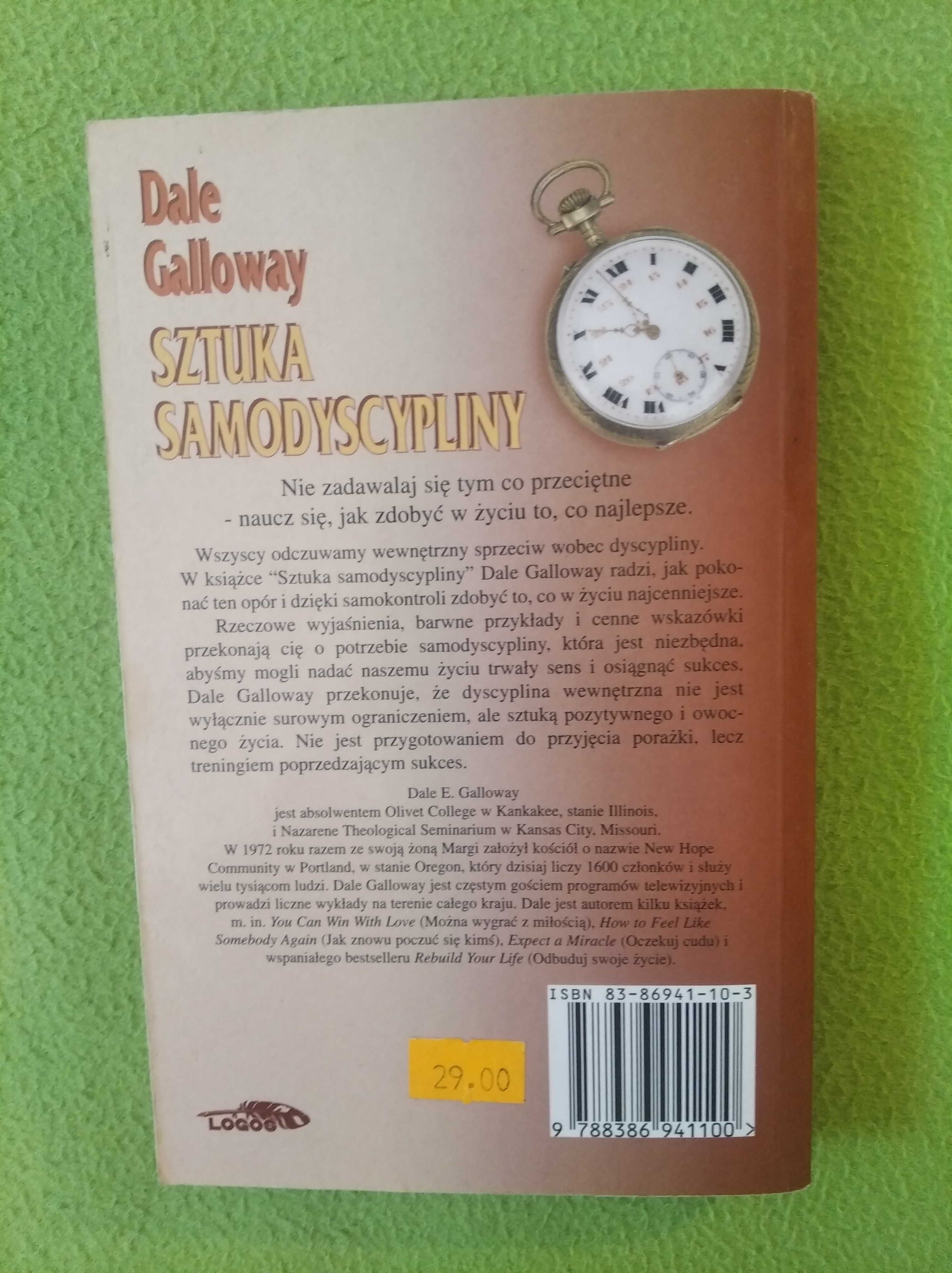 Sztuka samodyscypliny - Dale Galloway