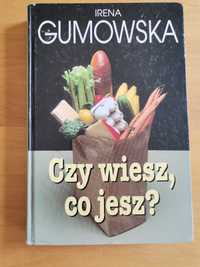 Irena Gumowska, Czy wiesz, co jesz
