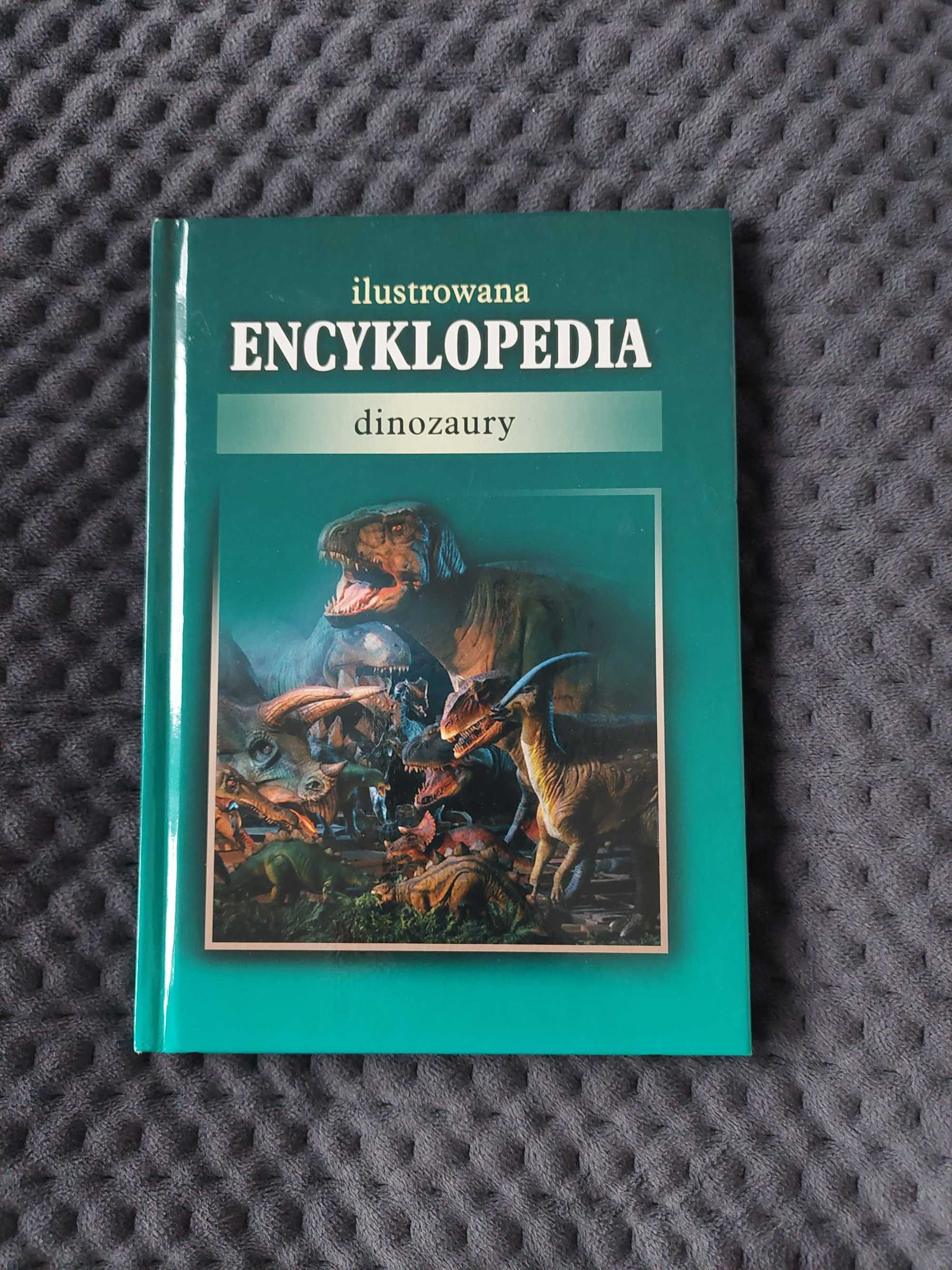 Książka "Ilustrowana encyklopedia dinozaury"