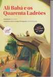 Ali Babá e os Quarenta Ladrões.