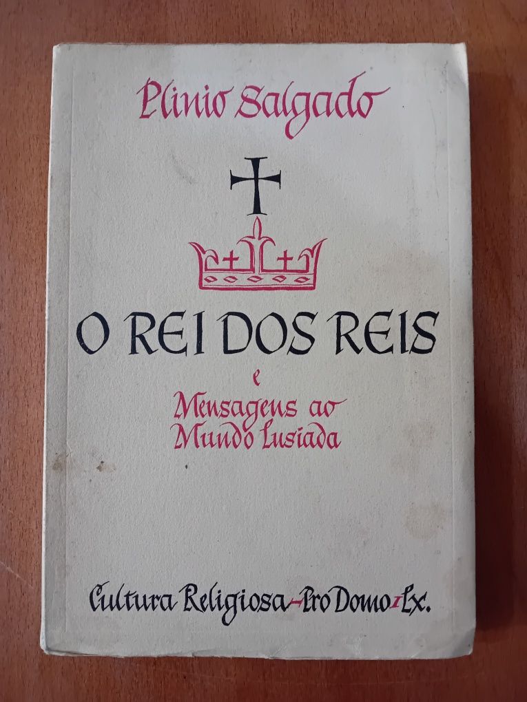 O Rei dos Reis e Mensagem ao Mundo Lusiada
