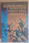 Nik Pierumow - Pierścień Mroku "Ostrze elfów"