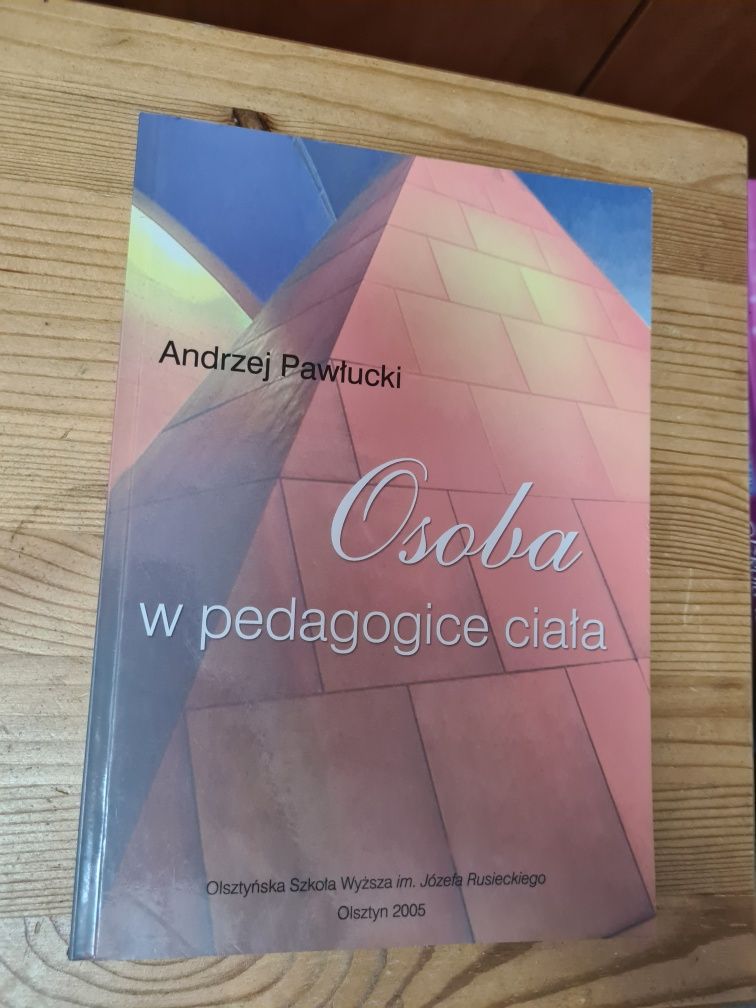 Osoba w pedagogice ciała - Andrzej Pawłucki