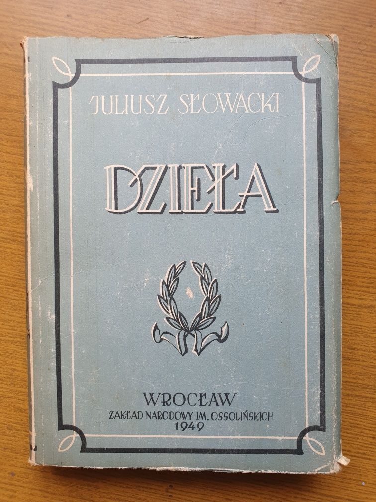 Dzieła i poematy - Tom I - Juliusz Słowacki