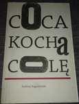 Coca kocha colę  - Andrzej Augustyński