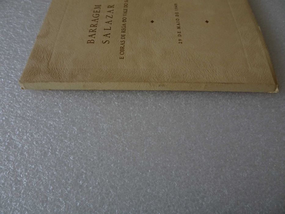 Raro livro Barragem Salazar e obras de rega do Vale do Sado - 1949