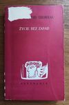 Życie bez zasad. Eseje Henry David Thoreau